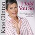 I Told You So by Kate Clinton, Audio Book (CD) | Indigo Chapters