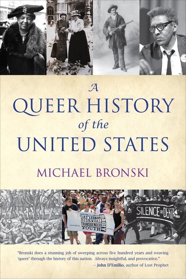 A Queer History Of The United States by Michael Bronski, Paperback | Indigo Chapters