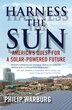 Harness The Sun by Philip Warburg, Paperback | Indigo Chapters