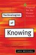 Technologies of Knowing by John Willinsky, Paperback | Indigo Chapters