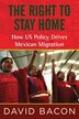 The Right To Stay Home by David Bacon, Paperback | Indigo Chapters