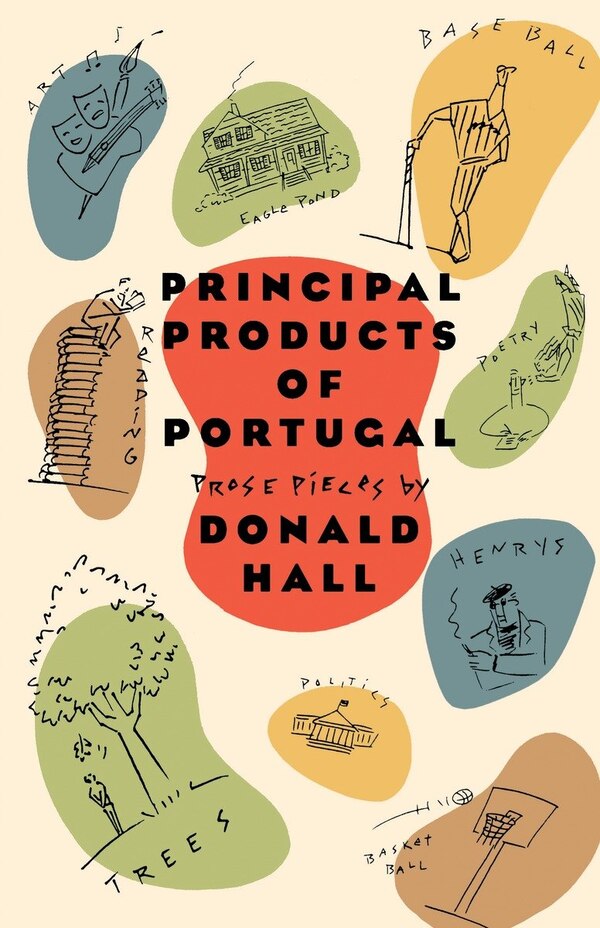 Principal Products Of Portugal by Donald Hall, Paperback | Indigo Chapters