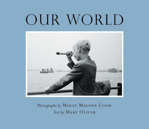 Our World by Mary Oliver, Paperback | Indigo Chapters
