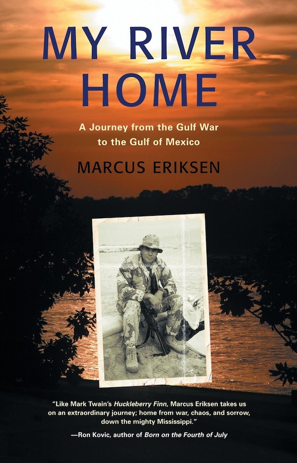 My River Home by Marcus Eriksen, Paperback | Indigo Chapters