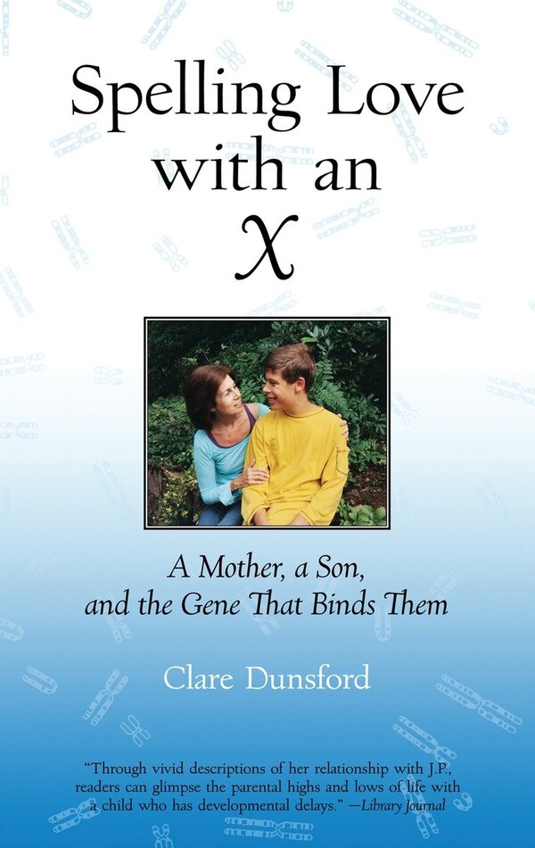 Spelling Love with an X by Clare Dunsford, Paperback | Indigo Chapters
