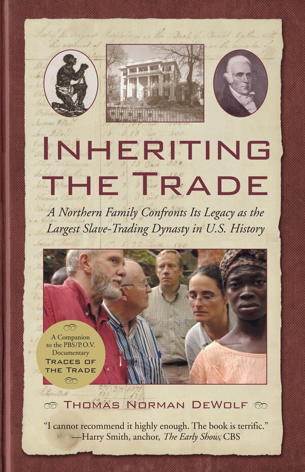 Inheriting the Trade by Thomas Norman DeWolf, Paperback | Indigo Chapters