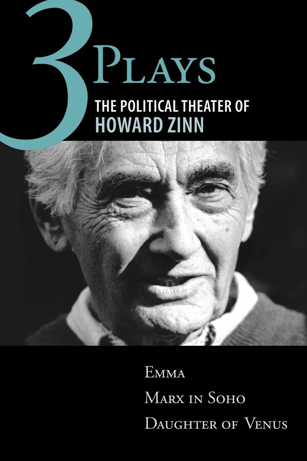 Three Plays by Howard Zinn, Paperback | Indigo Chapters