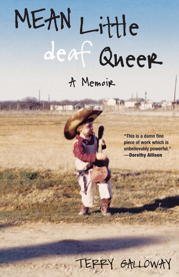 Mean Little deaf Queer by Terry Galloway, Paperback | Indigo Chapters