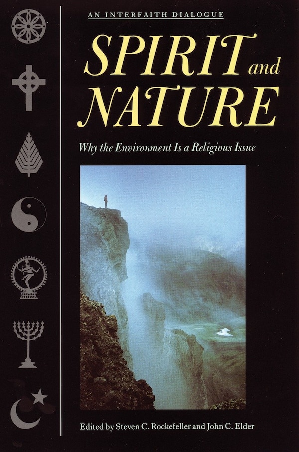 Spirit and Nature by Steven C. Rockefeller, Paperback | Indigo Chapters