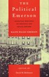 The Political Emerson by Ralph Waldo Emerson, Paperback | Indigo Chapters