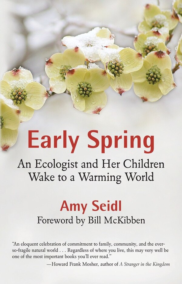 Early Spring by Amy Seidl, Paperback | Indigo Chapters