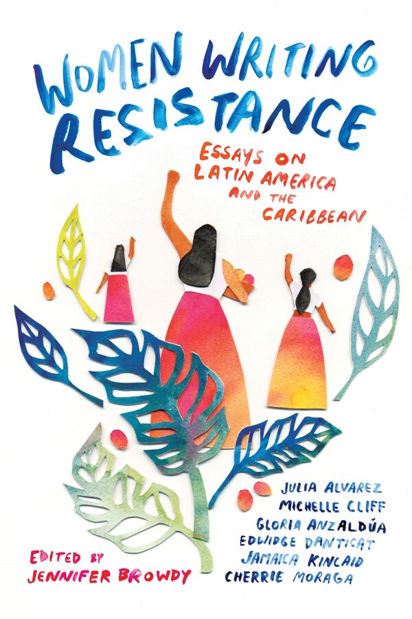 Women Writing Resistance by Jennifer Browdy, Paperback | Indigo Chapters