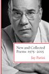 New And Collected Poems: 1975-2015 by Jay Parini, Paperback | Indigo Chapters
