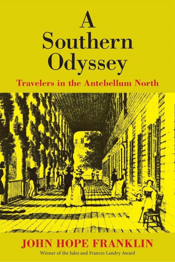 A Southern Odyssey by John Hope Franklin, Paperback | Indigo Chapters