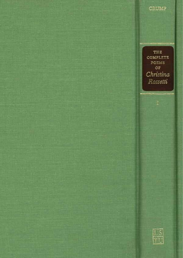 The Complete Poems of Christina Rossetti, Hardcover | Indigo Chapters