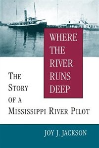 Where The River Runs Deep by Joy J. Jackson, Paperback | Indigo Chapters