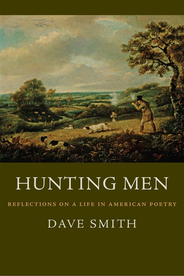 Hunting Men by Dave Smith, Paperback | Indigo Chapters