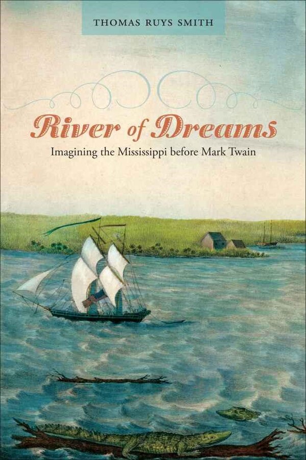 River Of Dreams by Thomas Ruys Smith, Hardcover | Indigo Chapters