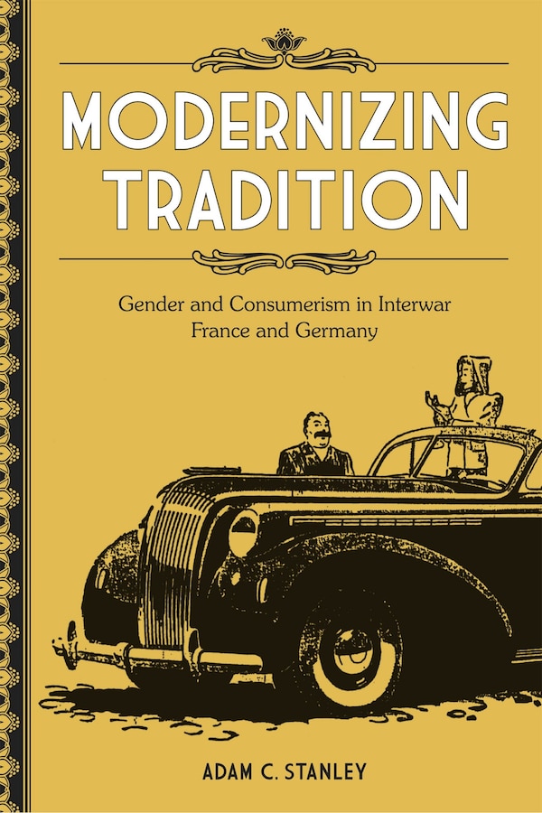 Modernizing Tradition by Adam C. Stanley, Hardcover | Indigo Chapters