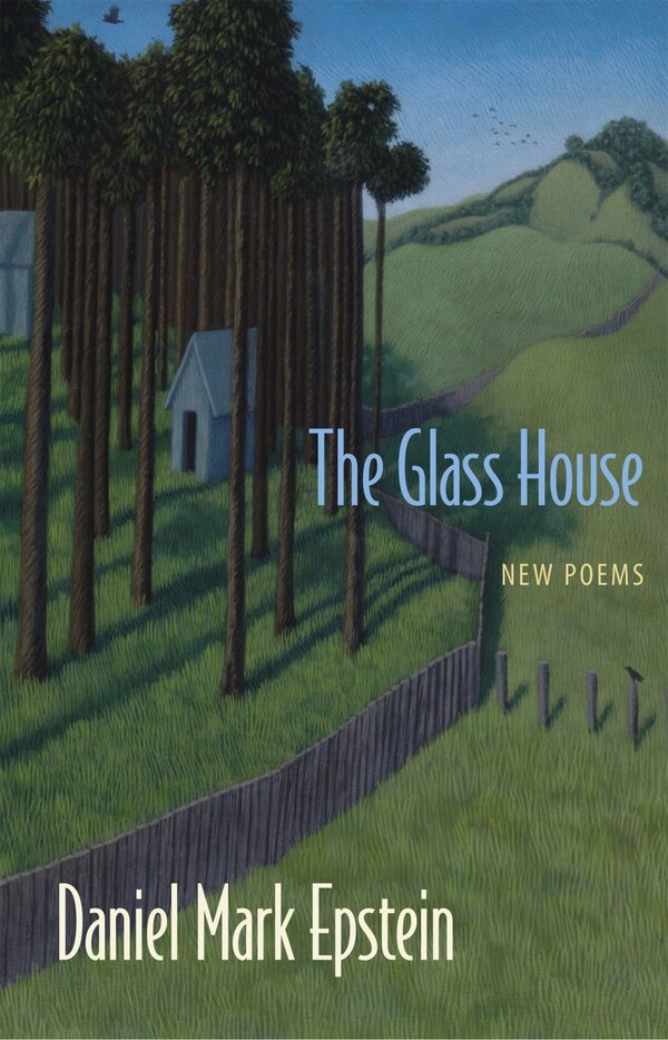 The Glass House by Daniel Mark Epstein, Hardcover | Indigo Chapters