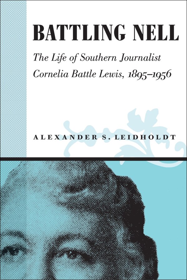 Battling Nell by Alexander S. Leidholdt, Hardcover | Indigo Chapters