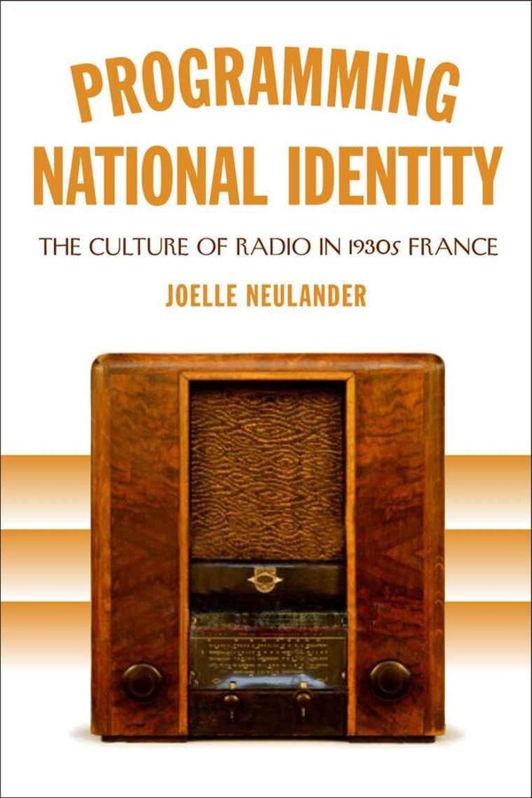 Programming National Identity by Joelle Neulander, Hardcover | Indigo Chapters