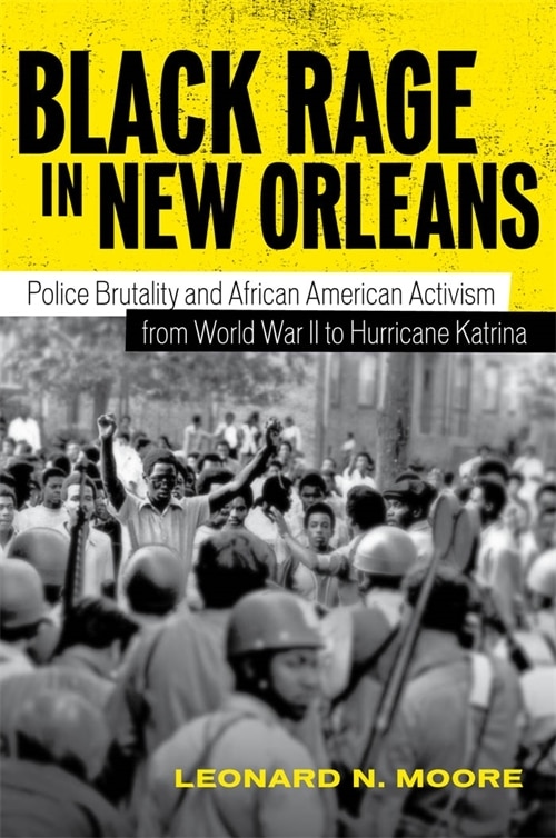 Black Rage In New Orleans by Leonard N. Moore, Hardcover | Indigo Chapters