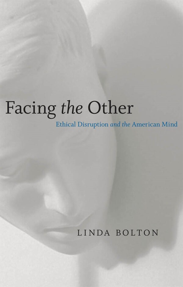 Facing The Other by Linda Bolton, Paperback | Indigo Chapters