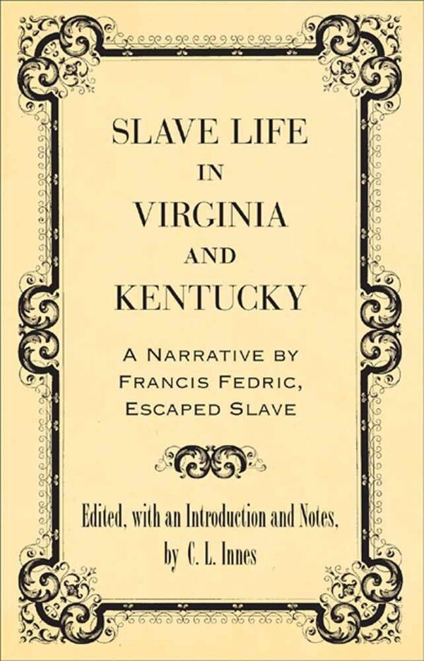 Slave Life In Virginia And Kentucky by C. L. Innes, Hardcover | Indigo Chapters