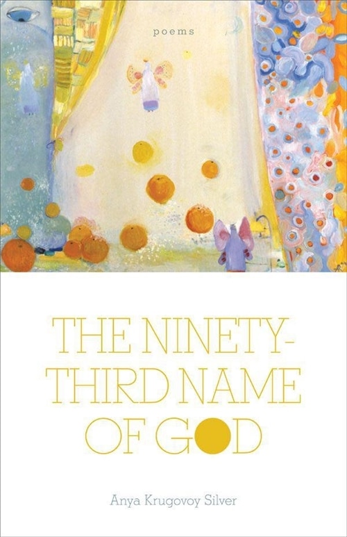 The Ninety-Third Name of God by Anya Krugovoy Silver, Paperback | Indigo Chapters