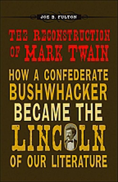 The Reconstruction of Mark Twain by Joe B. Fulton, Hardcover | Indigo Chapters