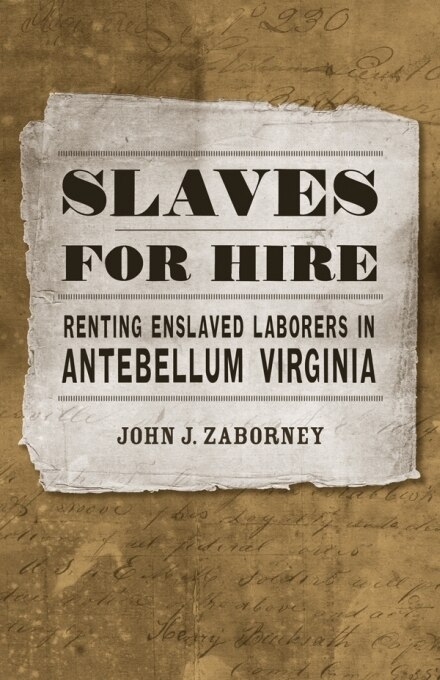 Slaves For Hire by John J. Zaborney, Hardcover | Indigo Chapters
