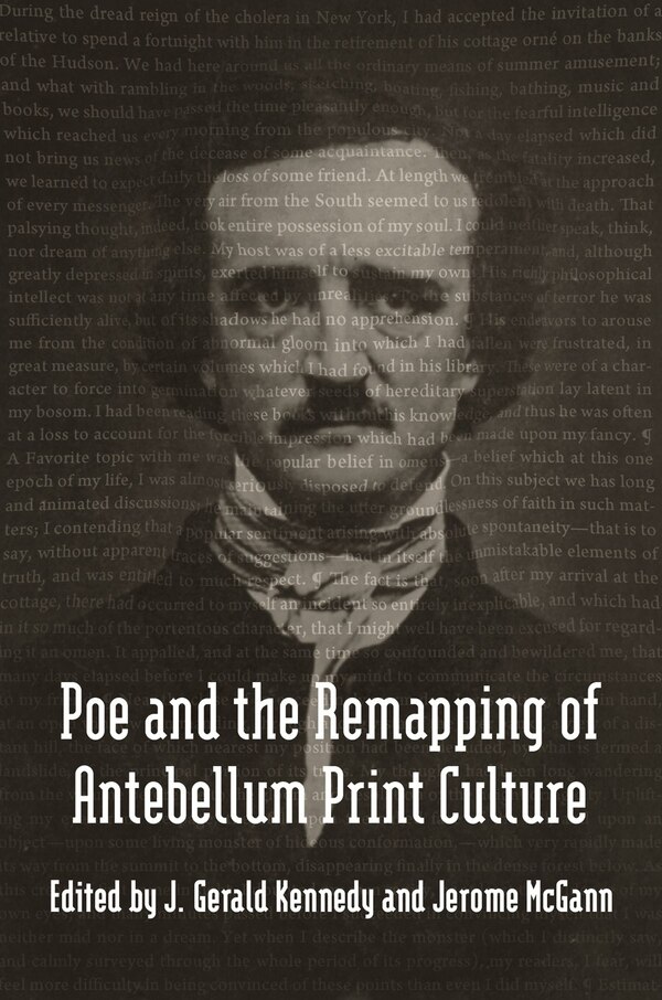 Poe and the Remapping of Antebellum Print Culture by Jerome McGann, Hardcover | Indigo Chapters