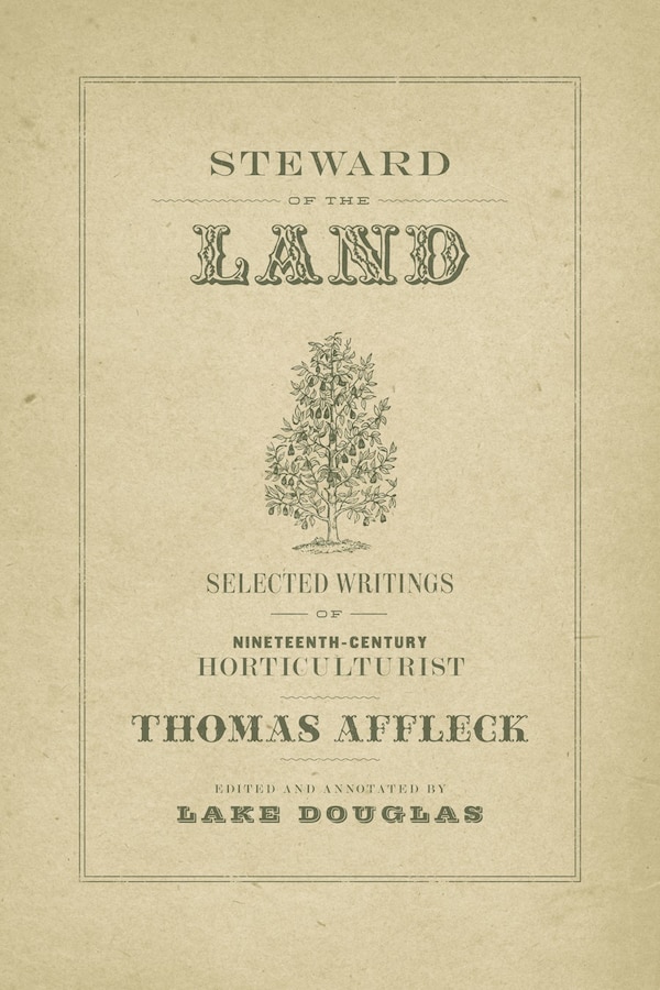 Steward Of The Land by Thomas Affleck, Hardcover | Indigo Chapters