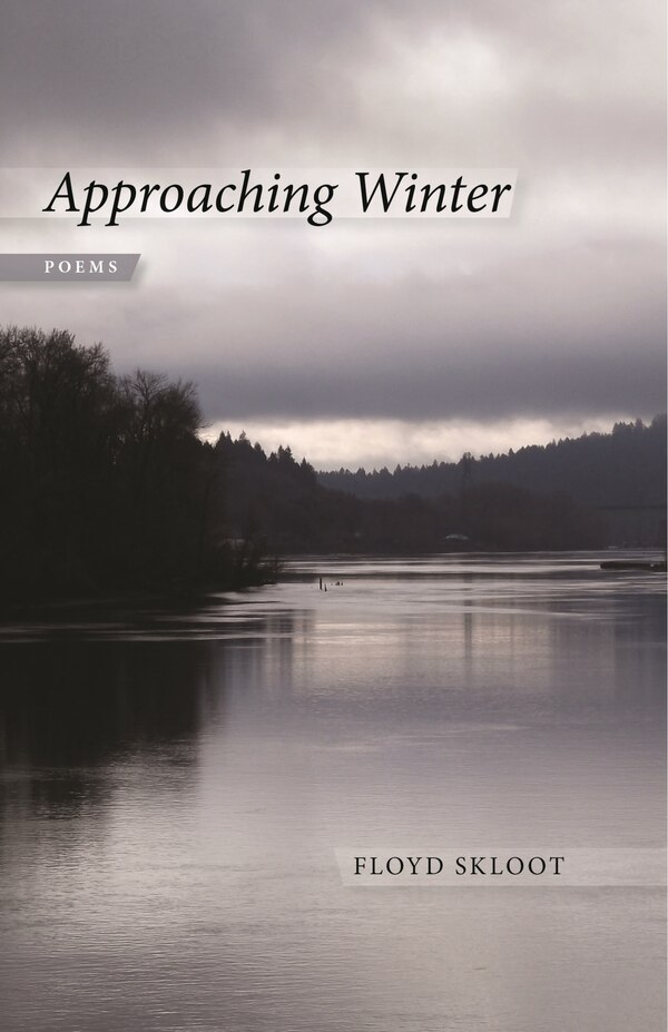 Approaching Winter by Floyd Skloot, Paperback | Indigo Chapters