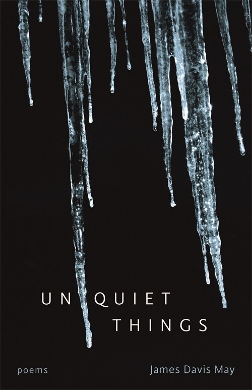 Unquiet Things by James Davis May, Paperback | Indigo Chapters