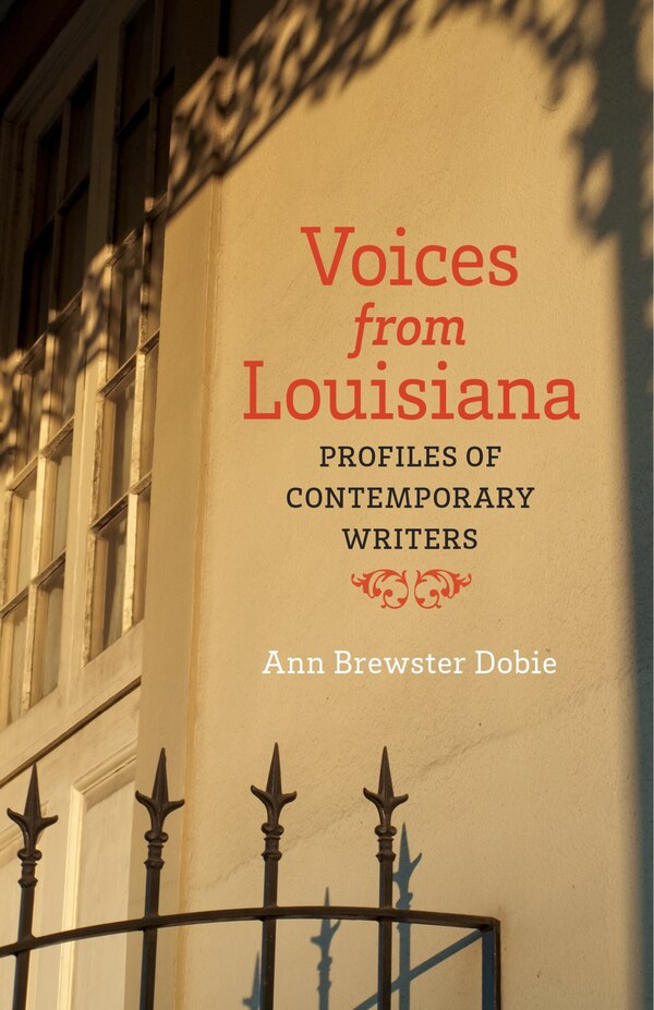 Voices From Louisiana by Ann Brewster Dobie, Paperback | Indigo Chapters