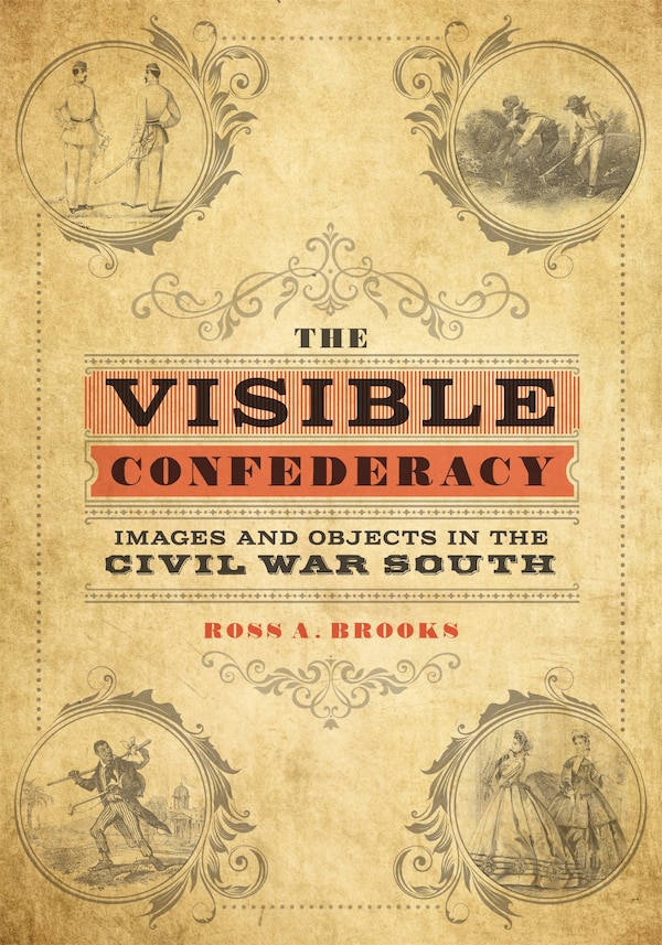 The Visible Confederacy by Ross A. Brooks, Hardcover | Indigo Chapters