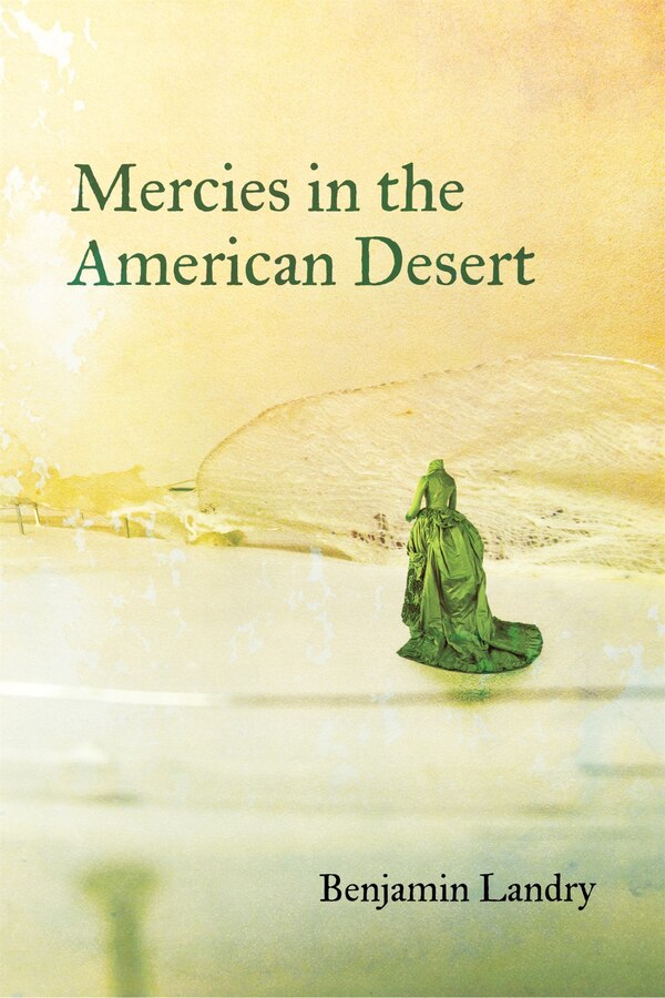 Mercies In The American Desert by Benjamin Landry, Paperback | Indigo Chapters