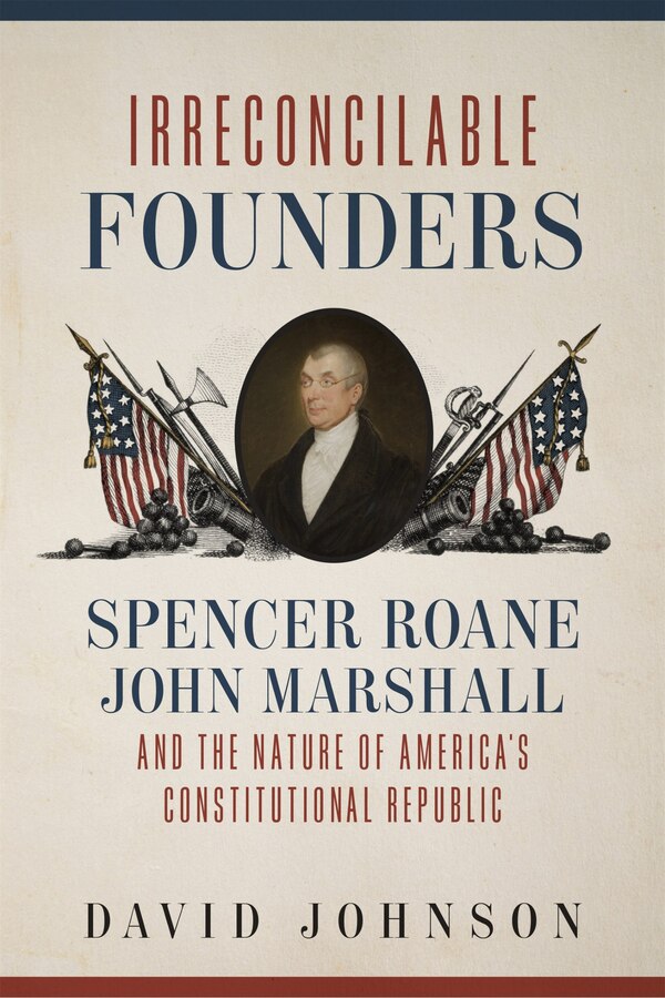 Irreconcilable Founders by David Johnson, Hardcover | Indigo Chapters