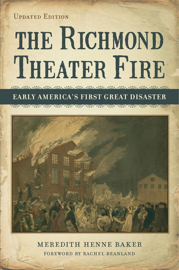 The Richmond Theater Fire by Meredith Henne Baker, Paperback | Indigo Chapters