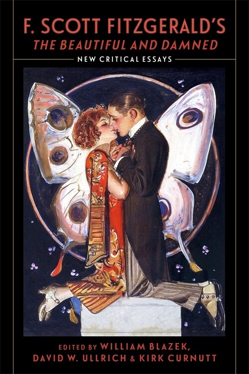 The Beautiful and Damned by William Blazek, Hardcover | Indigo Chapters