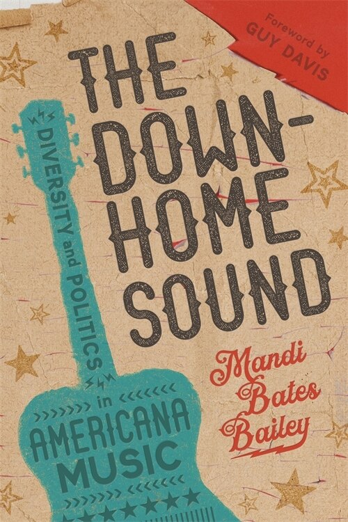 The Downhome Sound by Mandi Bates Bailey, Paperback | Indigo Chapters