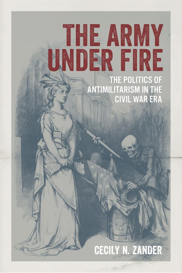 The Army under Fire by Cecily N. Zander, Hardcover | Indigo Chapters