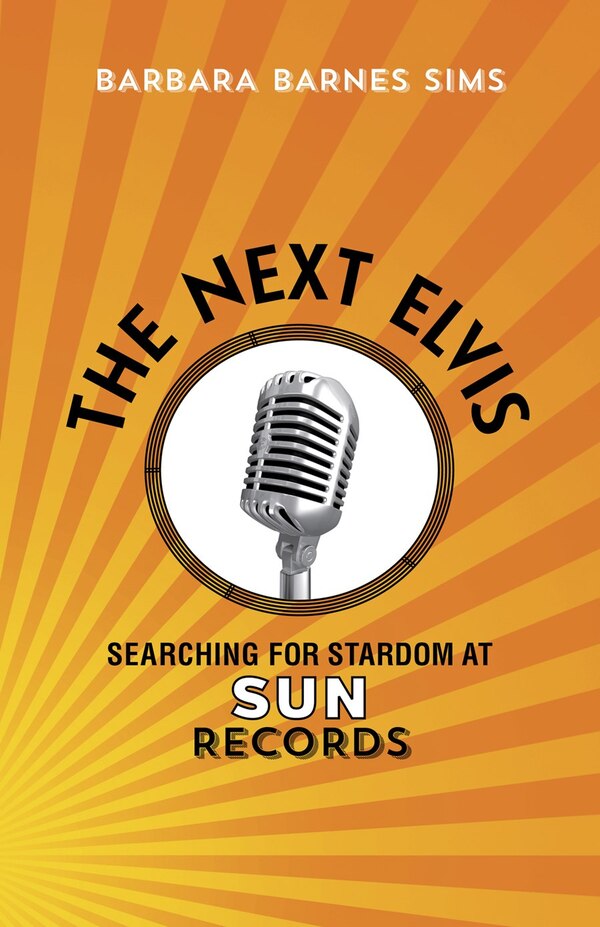 The Next Elvis by Barbara Barnes Sims, Paperback | Indigo Chapters