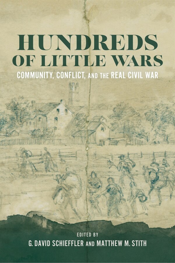 Hundreds of Little Wars by G. David Schieffler, Hardcover | Indigo Chapters