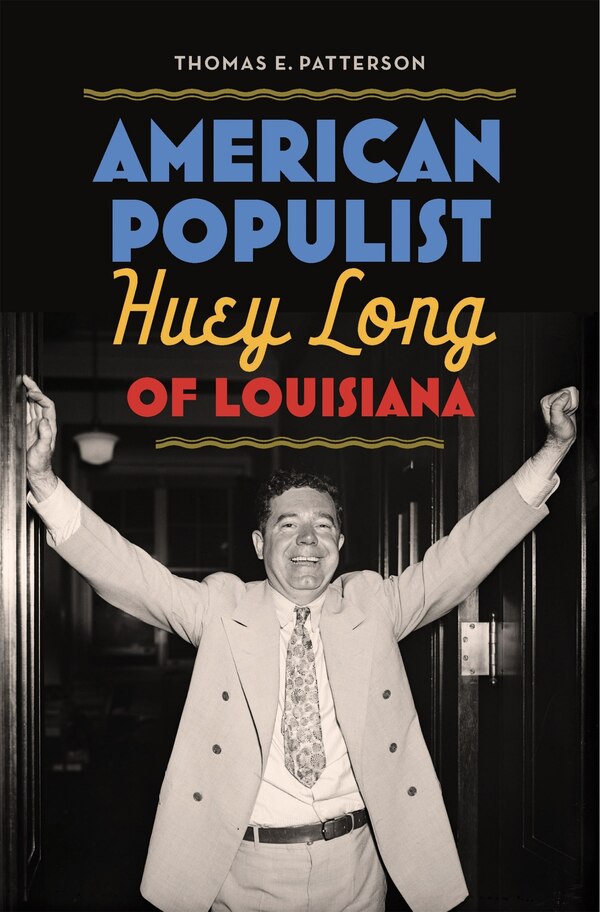 American Populist by Thomas E. Patterson, Hardcover | Indigo Chapters