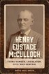 Henry Eustace McCulloch by David Paul Smith, Hardcover | Indigo Chapters