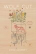 Wolf Cut by Anna Journey, Paperback | Indigo Chapters
