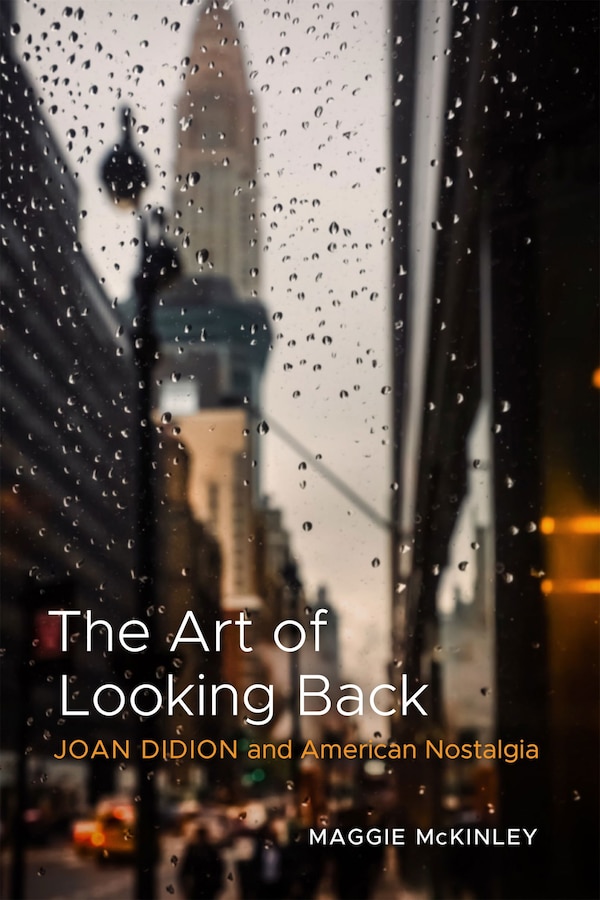 The Art of Looking Back by Maggie McKinley, Hardcover | Indigo Chapters